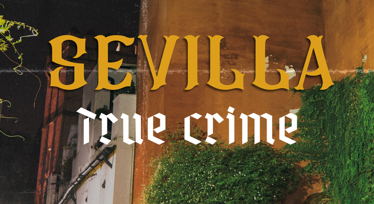 Tour de Sevilha sobre os verdadeiros crimes